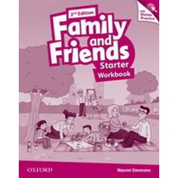 Anglický jazyk Family and Friends Starter Workbook with Online Skills Practice (2nd) - Naomi Simmons