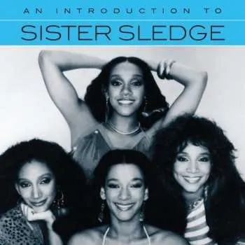 Zahraniční hudba CD Sister Sledge: An Introduction To 2018