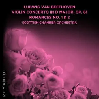 Zahraniční hudba CD Ludwig van Beethoven: Beethoven Violin Con In D Major Op. 61 Romances 2021