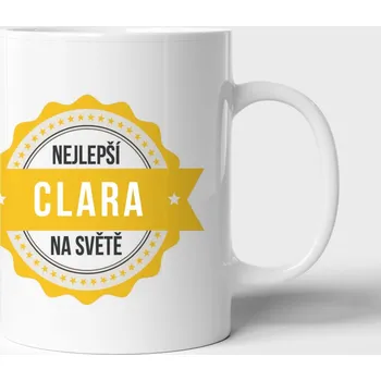 Hrnek Clara je nejlepší na světě - extravelký 550ml