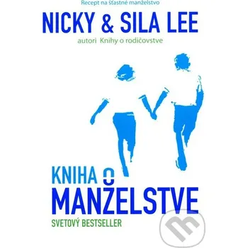 Kniha o manželstve - Nicky Lee, Sila Lee Familiaris