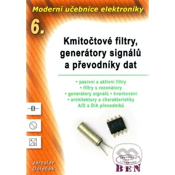 Technika Moderní učebnice elektroniky 6. - Jaroslav Doleček BEN - technická literatura