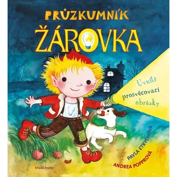 Bystrá hlava Průzkumník Žárovka - Pavla Etrychová