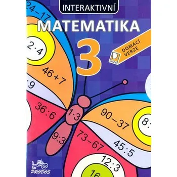 Interaktivní matematika 3 - Domácí verze - Marie Šírová
