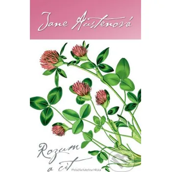 Rozum a cit - Jane Austen Slovart
