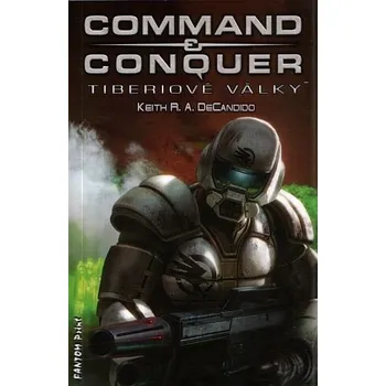 Command & Conquer Tiberiové války - Keith Robert Andreassi DeCandido