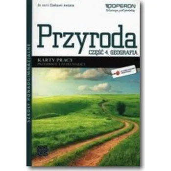 Ciekawi świata. Szkoły ponadgimn. Przyroda, część 4, geografia. Karty pracy. Przedmiot uzupełniający - Agnieszka Maląg