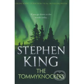 Beletrie pro dospělé The Tommyknockers - Stephen King Hodder and Stoughton