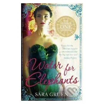 Water for Elephants - Sara Gruen Hodder and Stoughton