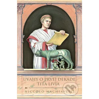 Úvahy o prvej dekáde Tita Livia - Niccol&#242; Machiavelli Thetis