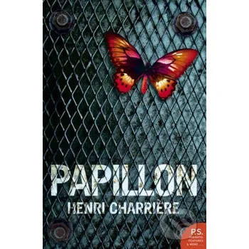Papillon - Henri Charrière HarperPerennial