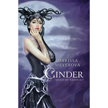 Cinder - Měsíční kroniky 1 - Marissa Meyer