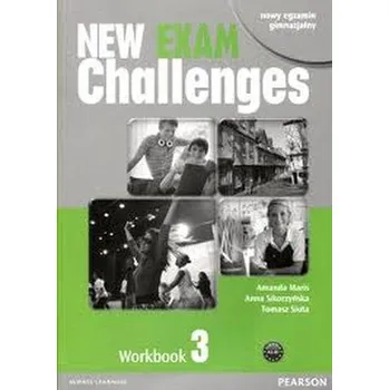New Exam Challenges 3 - Workbook - Maris Amanda, Sikorzyńska Anna, Siuta Tomasz
