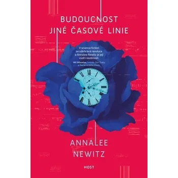 Budoucnost jiné časové linie - Annalee Newitz