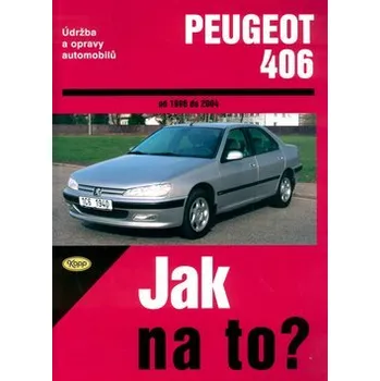 Technika Peugeot 406 od 1996 - 2004 - Jak na to? - 74. - kolektiv autorů