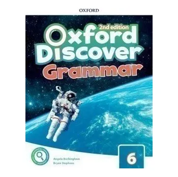 Anglický jazyk Oxford Discover 6 Grammar Book (2nd) - Angela Buckingham