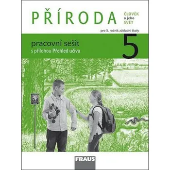 PŘÍRODA 5 pracovní sešit Iva Frýzová
