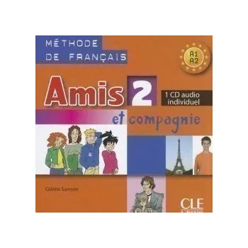 Francouzský jazyk Amis et compagnie 2: CD audio individuel - Colette Samson