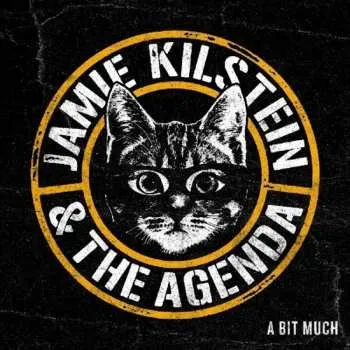 Zahraniční hudba CD Jamie Kilstein & The Agenda: A Bit Much 2016