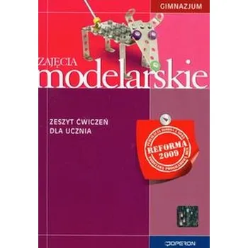 Zajęcia modelarskie Zeszyt ćwiczeń - Hermanowski Wojciech