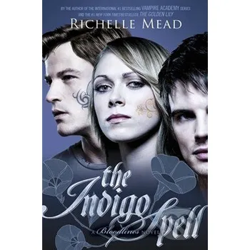 The Indigo Spell - Richelle Mead Razorbill
