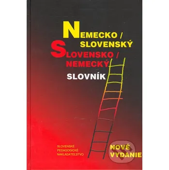 Slovník Nemecko - slovenský, slovensko - nemecký slovník - Eleonóra Kovácsová, Emília Péchyová, Alena Vokounová Slovenské pedagogické nakladateľstvo - Mladé letá