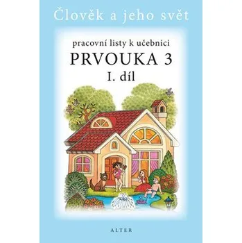 Prvouka 3/1 - Pracovní listy k učebnici, 2. vydání - Lenka Bradáčová