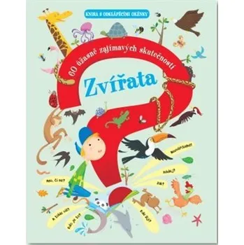 Bystrá hlava Zvířata - 60 úžasně zajímavých skutečností