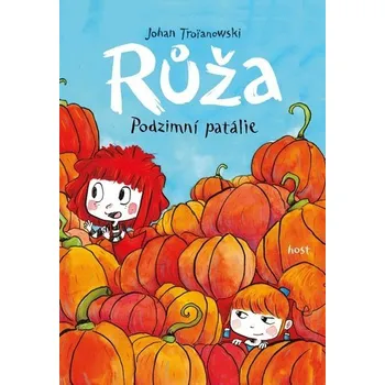 Růža - Podzimní patálie - Johan Troianowski