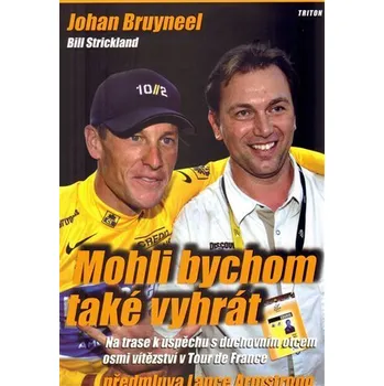 Mohli bychom také vyhrát - Johan Bruyneel