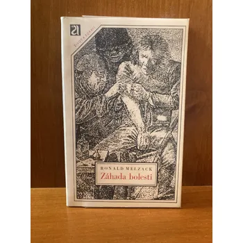 Záhada bolesti – Ronald Melzack