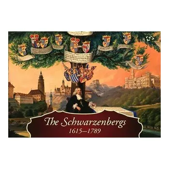 Populárně naučná literatura pro dospělé The Schwarzenbergs 1615-1789 - Ludmila Ourodová-Hronková