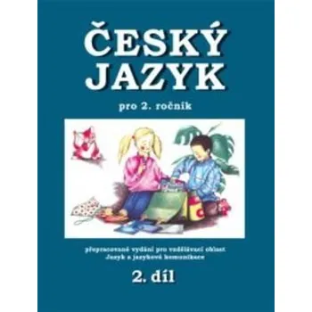 Český jazyk pro 2. ročník - 2.díl - Hana Mikulenková