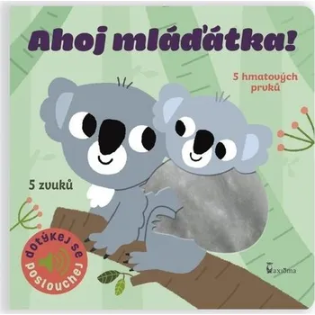 Leporelo Ahoj mláďátka! - Dotykové a zvukové leporelo - Marion Billet (2023, leporelo)