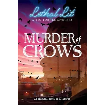 Učebnice Murder of Crows (Lethal Lit, Book 1) (Brožovaná)