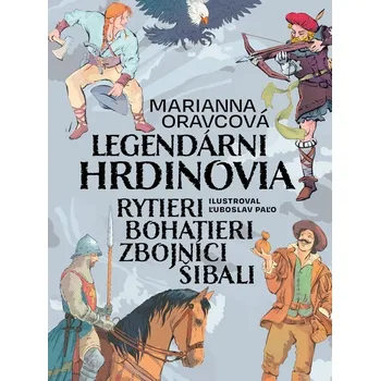 Umění Legendárni hrdinovia