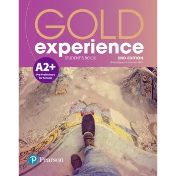 Anglický jazyk Gold Experience 2nd Edition A2+ Student´s Book with eBook - Amanda Maris