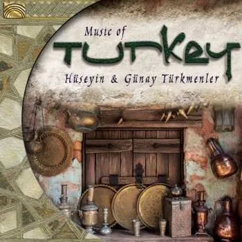 Zahraniční hudba CD Hüseyin Türkmenler: Music Of Turkey 2016