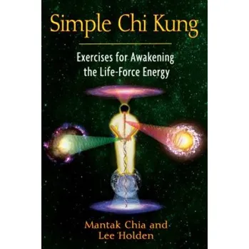 Simple Chi Kung – Mantak Chia (EN)