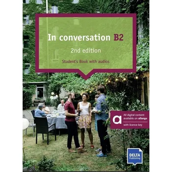 Cizojazyčná kniha In conversation 2nd Ed. B2 – Hybrid Edition – Student’s Book + MP3 allango.net + License (24 Months)