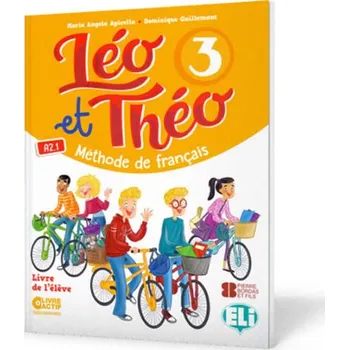 Francouzský jazyk Léo et Théo 3 Livre de l’éleve
