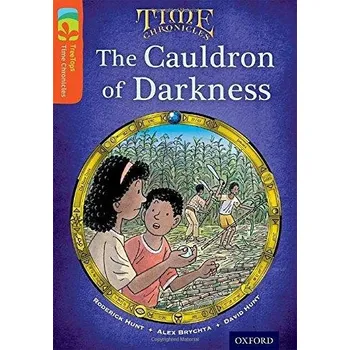 Cizojazyčná kniha Oxford Reading Tree TreeTops Time Chronicles 13 The Cauldron Of Darkness