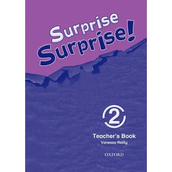 Anglický jazyk Surprise Surprise! 2 Teacher's Book