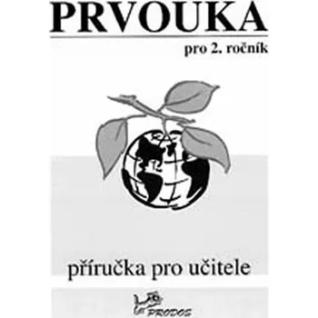Prvouka pro 2. ročník – Příručka pro učitele