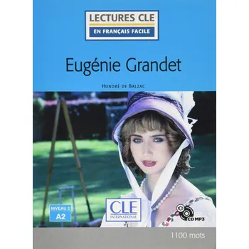 Francouzský jazyk Eugénie Grandet - Niveau 2/A2 - Lecture CLE en français facile - Livre + CD, 2ed