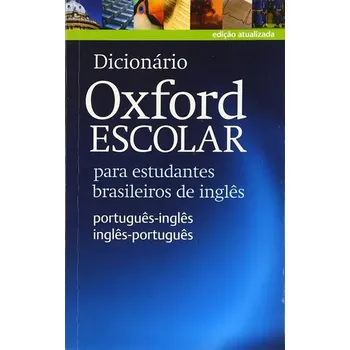 Cizojazyčná kniha Dicionário Oxford Escolar para estudantes brasileiros de ingles: Portugues-Inglés/Inglés-Portugués
