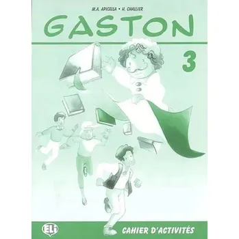 Francouzský jazyk Gaston 3 Cahier d'activités