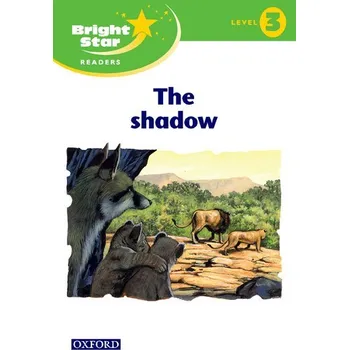 Bright Star 3 Reader: The Shadow