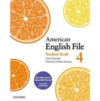 Anglický jazyk American English File 4 Student's Book with Online Skills Practice Pack