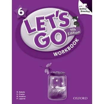Anglický jazyk Let's Go Fourth Edition 6 Workbook with Online Practice Pack